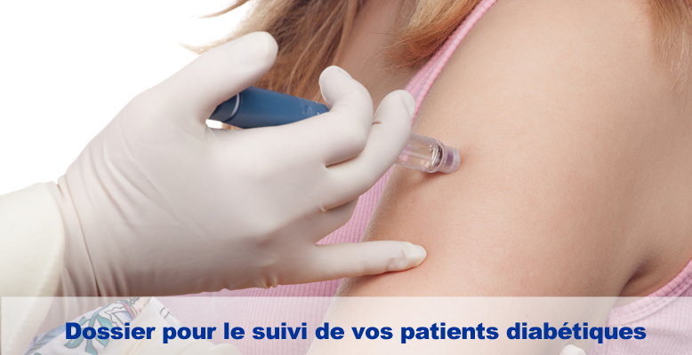 dossier de suivi de vos patients diabétiques